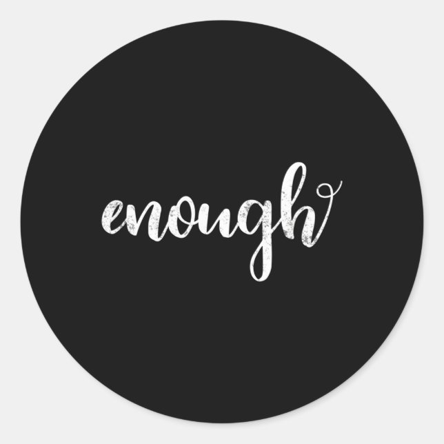 Sticker Rond Assez End Gun Violence Contrôle des armes Porter O (Devant)