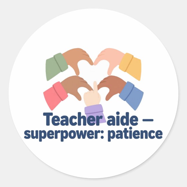 Sticker Rond Assistant(e) d'enseignant — Superpuissance : Patie (Devant)