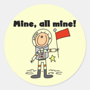 Sticker Rond Astronaute Mine All Mine t-shirts et cadeaux