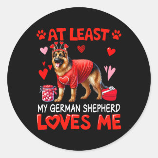 Sticker Rond At Least My German Shepherd Loving Me Valentine's 