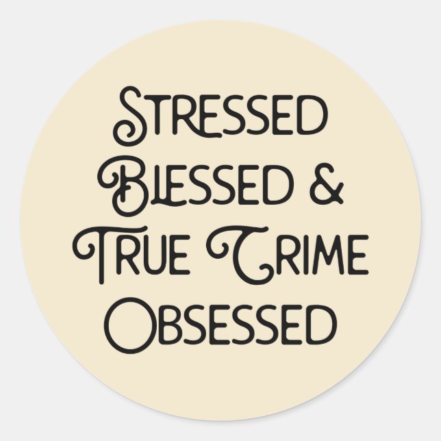 Sticker Rond Atteint d'un crime véritable et béni (Devant)