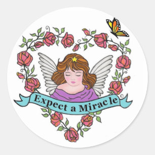 Sticker Rond Attendez-vous à un miracle