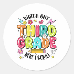 Sticker Rond Attention 3e année me voici Premier jour de retour