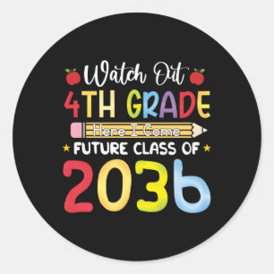 Sticker Rond Attention 4E Année Je Viens Future Class 2036