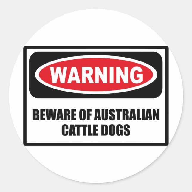 STICKER ROND ATTENTION À L'ÉTIQUETTE CHIEN AUSTRALIEN (Devant)