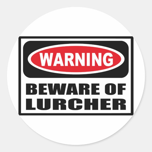 STICKER ROND ATTENTION À L'ÉTIQUETTE DE LURCHER (Devant)
