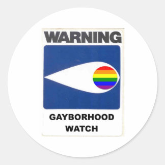 Sticker Rond Attention : Gayborhood Watch