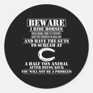 Sticker Rond Attention Je Ride Chevaux Équitation Équitation