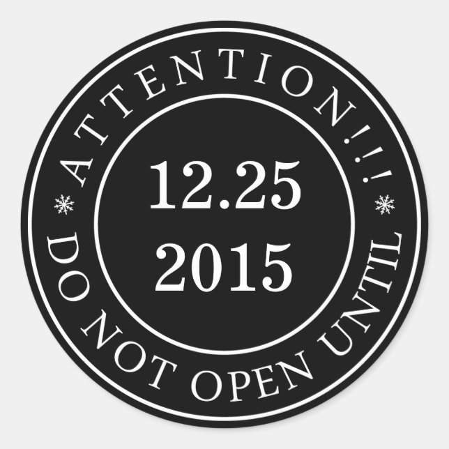 Sticker Rond Attention ! ! Ne pas ouvrir la date de modificatio (Devant)