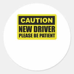 Sticker Rond Attention Nouveau conducteur - Soyez Patient - Ét