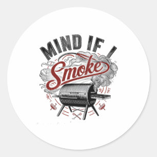 Sticker Rond Attention si je fume drôle Bbq Fumée