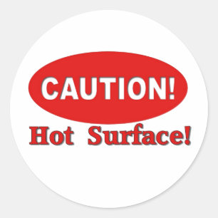 Sticker Rond Attention ! - Surface chaude