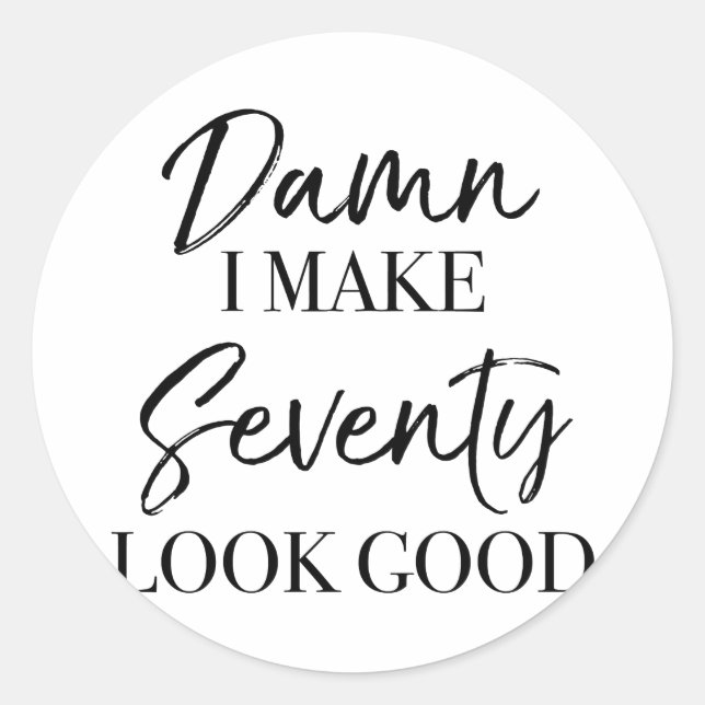 Sticker Rond Attitude du 70e anniversaire (Devant)