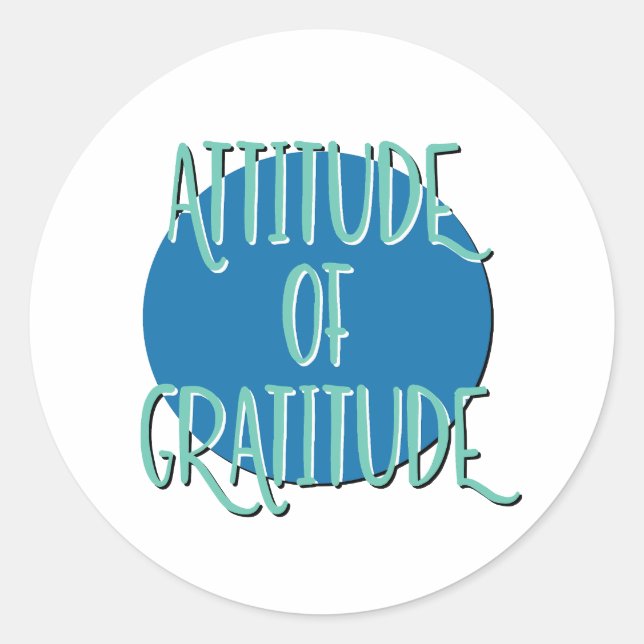 Sticker Rond Attitude Du Slogan De Récupération De Gratitude (Devant)