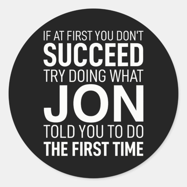 Sticker Rond Au début, vous n'avez pas réussi Anniversaire Homm (Devant)