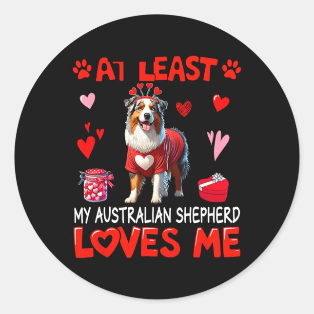 Sticker Rond Au moins mon berger australien m'aimant Valentin (Devant)