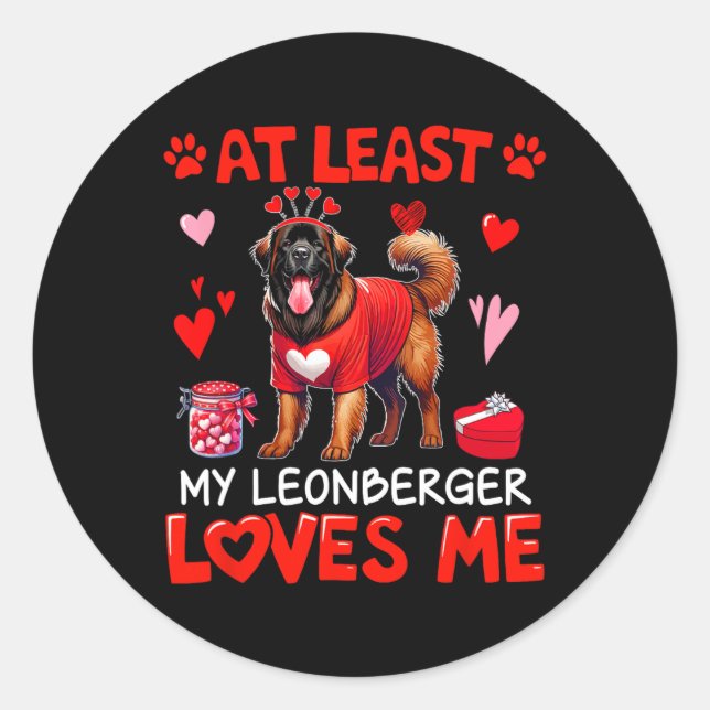 Sticker Rond Au moins mon Leonberger m'aimant la Saint-Valentin (Devant)