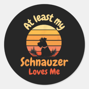 Sticker Rond Au moins mon Schnauzer m'aime Anti-valentin Chien 