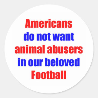 Sticker Rond Aucun Abuseur D'Animal Dans Le Football