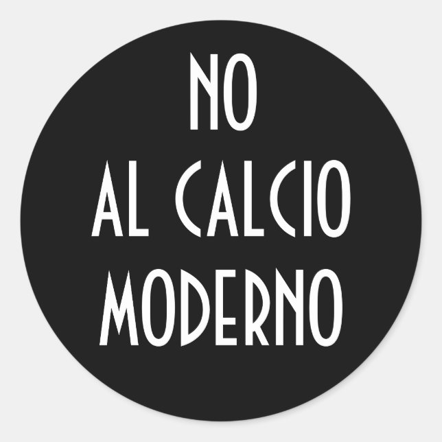 STICKER ROND AUCUN AUTEUR MODERNE AL CALCIO (Devant)