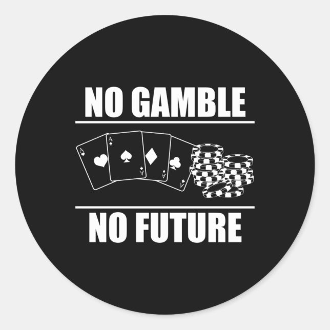 Sticker Rond Aucun jeu Aucun joueur de poker futur (Devant)