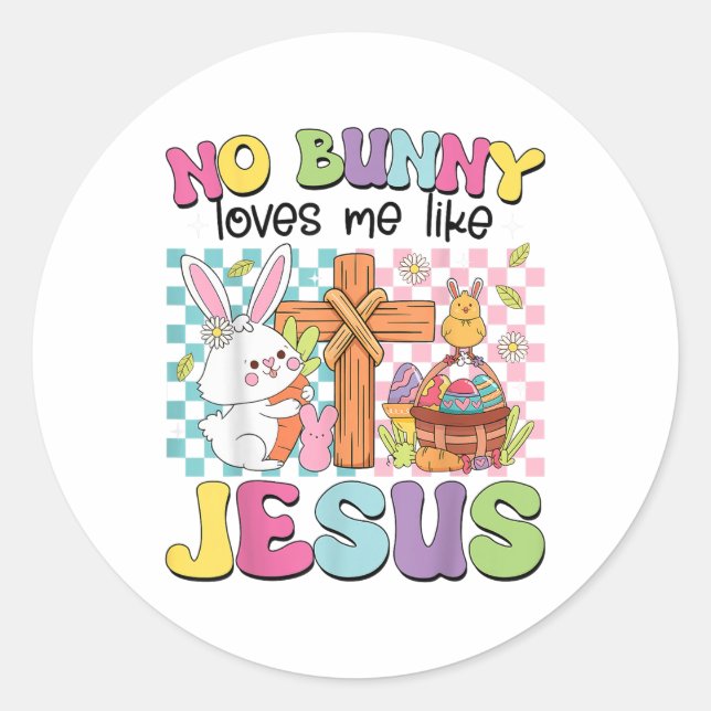 Sticker Rond Aucun Lapin M'Aime Comme Jésus Enfants Pâques Chré (Devant)