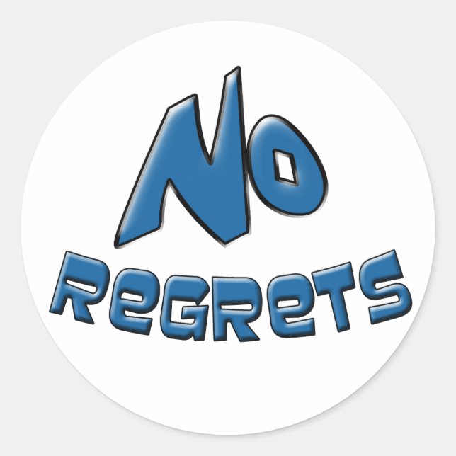 Sticker Rond Aucun regret (Devant)