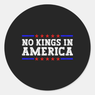 Sticker Rond Aucun roi en Amérique ne résiste au rétro vintage