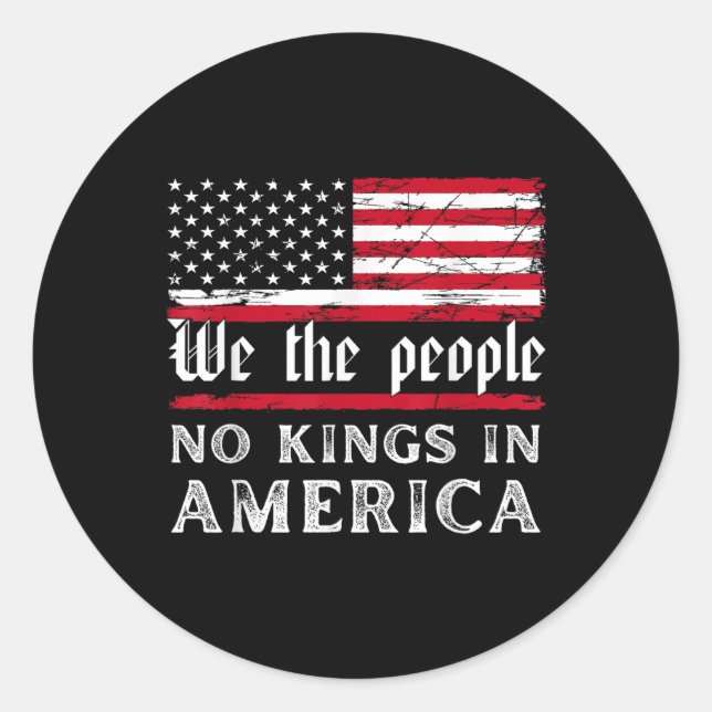 Sticker Rond Aucun Rois En Amérique Nous Le Peuple (Devant)