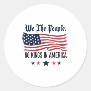 Sticker Rond Aucun Rois En Amérique Nous Le Peuple
