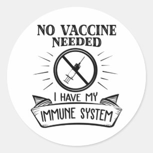 Sticker Rond Aucun vaccin nécessaire pour l'impression de vacci
