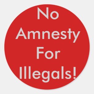 Sticker Rond Aucune amnistie pour des Illegals !