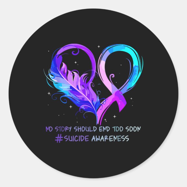 Sticker Rond Aucune Histoire Ne Devrait Finir Trop Tôt Suicide  (Devant)