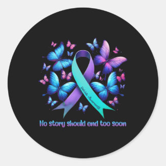 Sticker Rond Aucune Histoire Ne Devrait Mettre Fin Trop Tôt À L