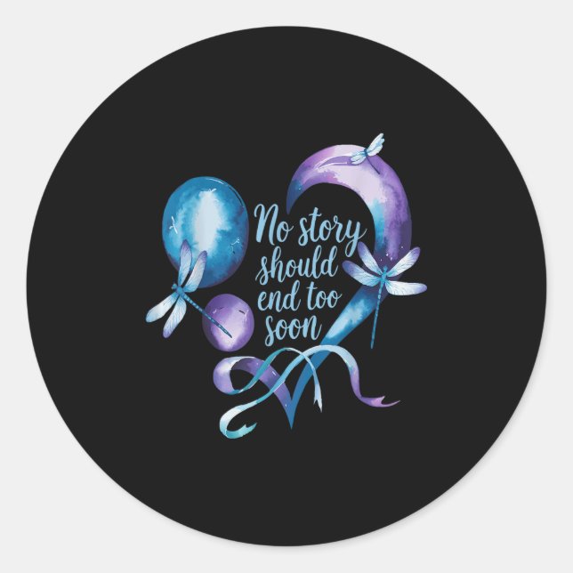 Sticker Rond Aucune histoire ne devrait se terminer trop tôt Pr (Devant)
