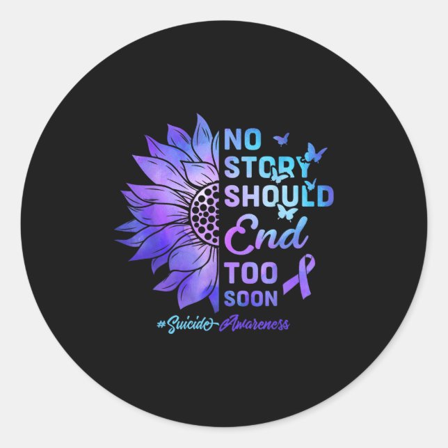 Sticker Rond Aucune histoire ne devrait se terminer trop tôt Se (Devant)