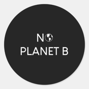 Sticker Rond Aucune protection De l'environnement Planète B _1