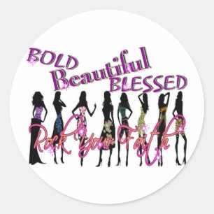 Sticker Rond Audacieux, beau et béni