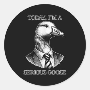 Sticker Rond Aujourd'Hui Je Suis Une Sérieuse Cravate De Costum
