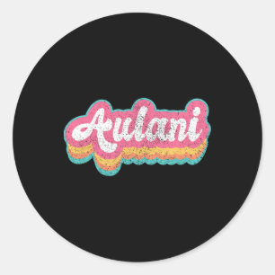 Sticker Rond Aulani prénom Fille Vintage les années 70 80s Pers