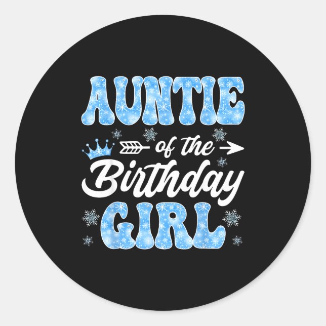 Sticker Rond Auntie Of The Birthday Girl Snowflakes Winter Chri (Devant)