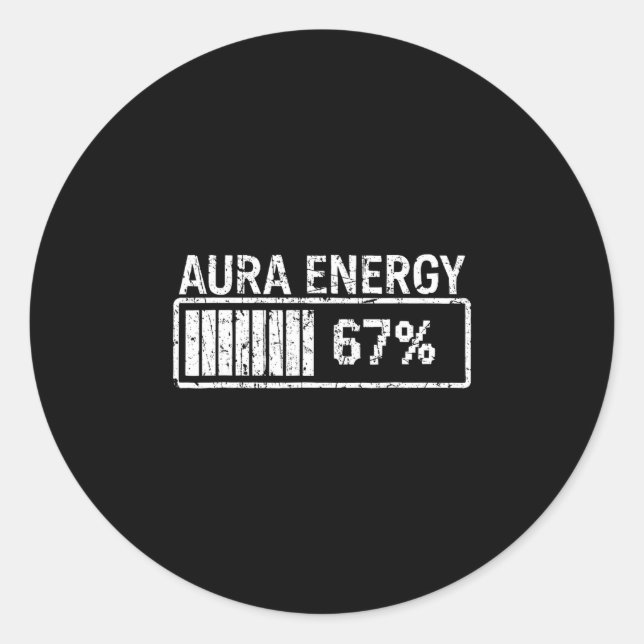 Sticker Rond Aura Energy At 67 Funny Six Seven Meme Gen Alpha S (Devant)
