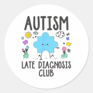Sticker Rond Autism Late Diagnostic Club - Sensibilisation sur