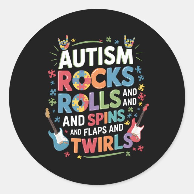 Sticker Rond Autism Rocks Rolls Spins Flaps Sensibilisation Gar (Devant)