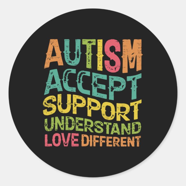 Sticker Rond Autisme Accepter Soutien Comprendre L'Amour Différ (Devant)