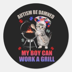 Sticker Rond Autisme Be Damsm Mon Garçon Peut Travailler Un Che