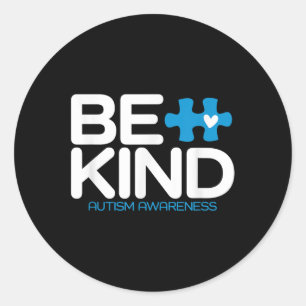 Sticker Rond Autisme Be Kind Chemise Femmes Hommes Enfants Be K