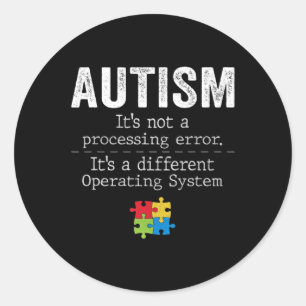 Sticker Rond Autisme cite Ce n'est pas une erreur de traitement