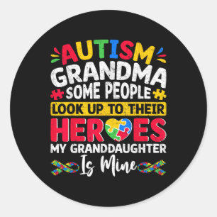 Sticker Rond Autisme Grand-mère Certaines Personnes Cherchent D