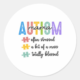 Sticker Rond Autisme Mama Définition Maman A Souvent Souligné U
